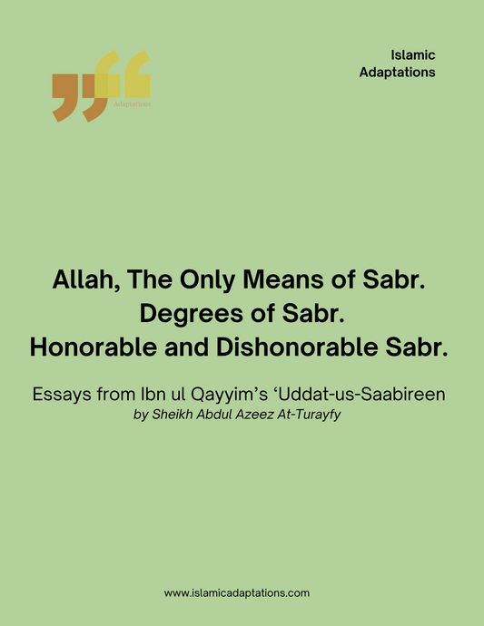 Allah, The Only Means of Sabr.