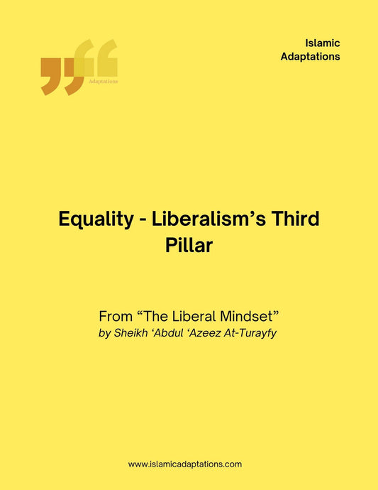 Equality - Liberalism’s Third Pillar