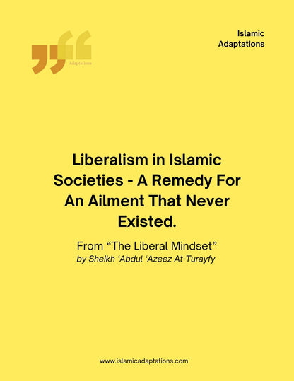 Liberalism in Islamic Societies - A Remedy For An Ailment That Never Existed