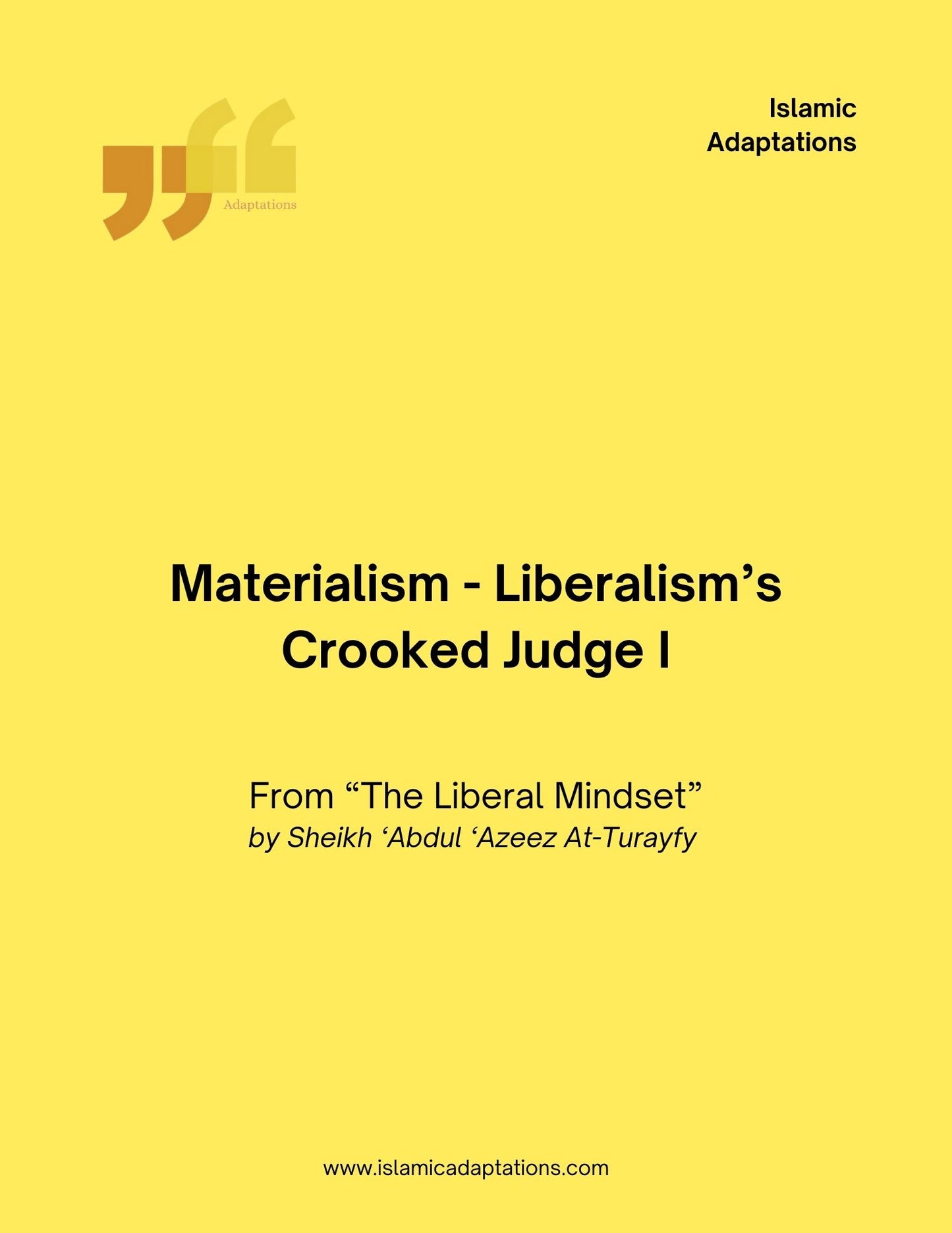 Materialism - Liberalism’s Crooked Judge I